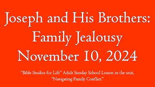 Joseph and His Brothers Family Jealousy  November 10 2024 PrepTalk [upl. by Neddra]