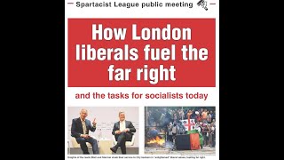 How London liberals fuel the far right [upl. by Kensell308]