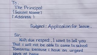 Leave application for school ll leave application for urgent work ll application letter for leave [upl. by Eirhtug]