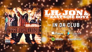 Lil Jon amp The East Side Boyz  In Da Club [upl. by Ad545]