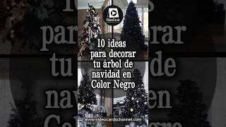 10 ideas para decorar tu árbol de navidad en color negro ELEGANTES y sofisticadas [upl. by Aicertap]