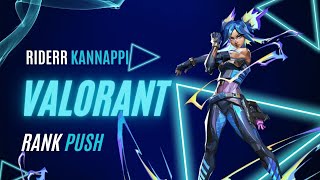 KANNAPPION LIVEVALORANT RANK PUSH [upl. by Naihtsirc]