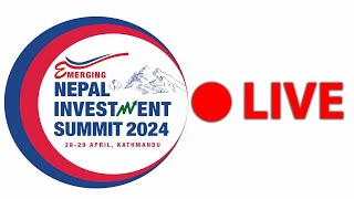 Nepal Investment Summit 2024  LIVE।। merolaganiofficial [upl. by Borgeson]