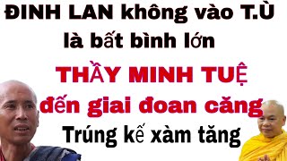 THẦY MINH TUỆ căng  trúng kế xàm tăngyeng [upl. by Las575]