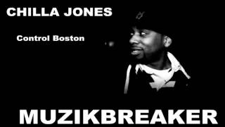 Chilla Jones  quotControl Bostonquot [upl. by Noma]