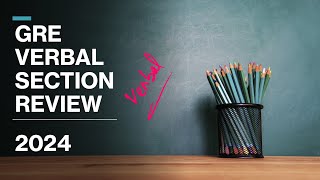 GRE Verbal Section Review 2024 [upl. by Nelloc752]