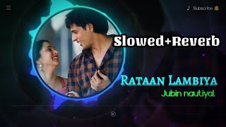 Rattan Lamiyan  Shershaah  SlowedReverb  feat Kamal Khan  Lofi remake songs  Sidkiara [upl. by Ardnait882]