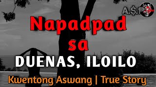 Napadpad sa Duenas Iloilo  Kwentong Aswang  True Story [upl. by Arutnev]