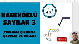 LGS Matematik  Kareköklü Sayılar 3 ToplamaÇıkarmaÇarpmaBölme [upl. by Haelam]