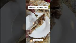 How to Use a Fish Knife [upl. by Ahidam]