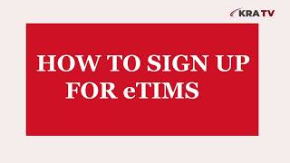 HOW TO SIGNUP FOR ETIMS [upl. by Eissak]