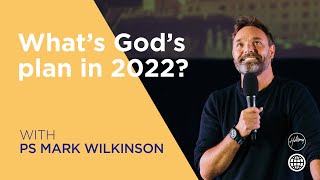 Whats Gods plan in 2022  Mark Wilkinson  Hillsong Berlin [upl. by Adneral]