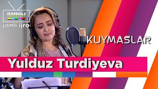 Yulduz Turdiyeva  Kuymaslar  jonli ijro HD [upl. by Anthe]