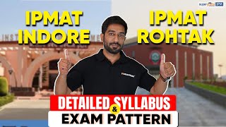 IPMAT Indore amp Rohtak Exam Preparation  IPMAT Syllabus amp Exam Pattern📝 IPMAT Exam 2024 [upl. by Dinan835]