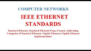 IEEE Ethernet Standatds [upl. by Del174]