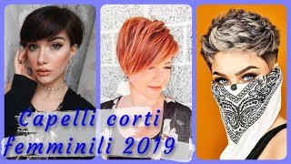 Top 20 🌟 tendenze capelli corti femminili 2019 [upl. by Penelope654]