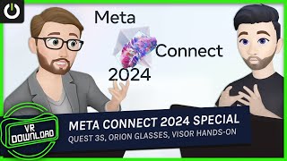 VR Download Meta Connect 2024 Immersed Visor Quest 3S Orion AR Glasses [upl. by Stiles]