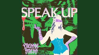 Speak Up [upl. by Airdnala]