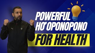 Powerful Hooponopono Prayer to Heal Your Body and Achieve Awesome Health [upl. by Archibald]