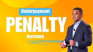 Underpayment Penalty Increase [upl. by Bonney]