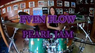 PEARL JAM  EVEN FLOW  DRUM COVER by CHIARA COTUGNO [upl. by Slaby]