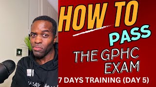 HOW TO PASS THE GPHC ASSESSMENT STEP BY STEP 7 Day Training Day 5 [upl. by Drake]