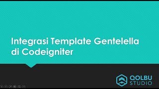 Tutorial Integrasi Template Gentelella pada Codeigniter part 1 [upl. by Anairol164]