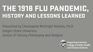 The 1918 Flu Pandemic History and Lessons Learned [upl. by Rosalind629]