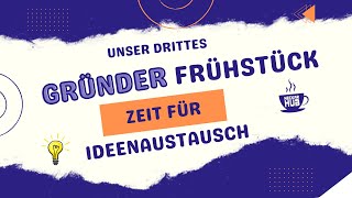 Austausch von wertvollen Ideen bei leckerem Frühstück [upl. by Atla]