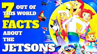 7 Out of This World Facts About TVs quotThe Jetsonsquot [upl. by Ylrbmik791]