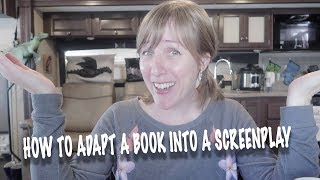 How to adapt a novel into a screenplay in four steps [upl. by Yrroc]