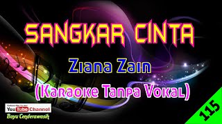 Sangkar Cinta by Ziana Zain  Karaoke Tanpa Vokal [upl. by Elfont]