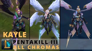 Pentakill Lost Chapter Kayle All Chromas  League of Legends [upl. by Cired]