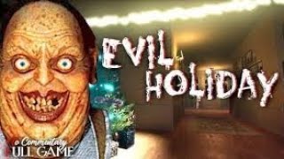 EVIL HOLIDAY volvemos ha navidad 🎁 terrorífico Jonny9G 🇪🇸 [upl. by Maighdlin539]