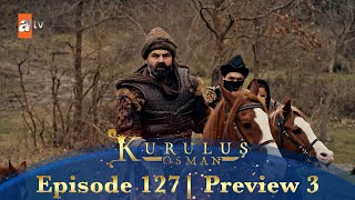 Kurulus Osman Urdu  Season 5 Episode 127 Preview 3 [upl. by Andria]