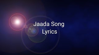 Jaada Song Malayalam Lyrics [upl. by Ilellan]