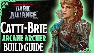 CattiBrie Arcane Archer Build Dungeons amp Dragons Dark Alliance Guide [upl. by Furtek]