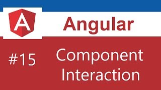 Angular Tutorial  15  Component Interaction [upl. by Haldas629]