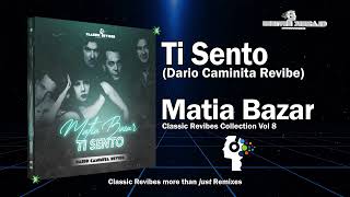 Matia Bazar  Ti Sento Dario Caminita Revibe 423quot [upl. by Trisha319]