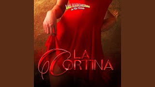 La Cortina [upl. by Fanning]