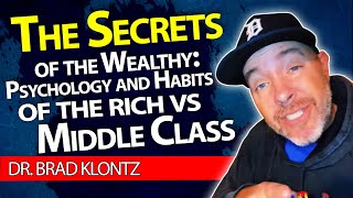 The Secrets of the Wealthy Psychology and Habits of the Rich vs Middle Class [upl. by Aholah705]