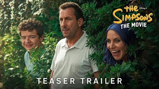 The Simpsons Movie – Trailer 2025 Adam Sandler Courteney Cox  Disney Live Action [upl. by Atalanta]