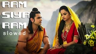 Ram Siya Ram  Slowed  Lyrical Video  Tez Muzic  Arup Jena  Siya Ke Ram [upl. by Ecargyram845]