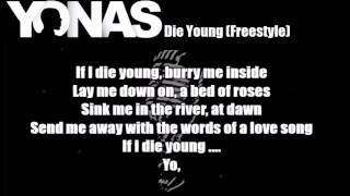 Yonas  Die Young Freestyle Lyrics [upl. by Alil]