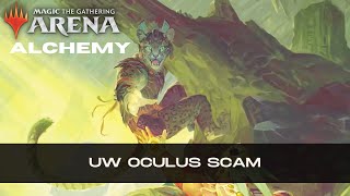 UW Oculus Scam  Alchemy  MTG Arena [upl. by Iknarf]