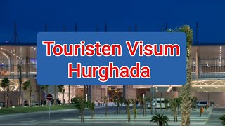 Alles rund um die Einreise nach Hurghada Visum Ägypten [upl. by Petulia]