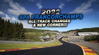 Spa Francorchamps ALL NEW Corners  2022 UPDATE [upl. by Walling]