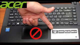 Acer Laptop TOUCHPAD Mouse NOT Working Fix E ES ES1 E15 ES15 V3 R3 SA5 E5 R7 VN7 R5 F5 Trackpad Stop [upl. by Dannye716]