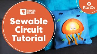 Stitch a Sewable Circuit and Make a LightUp Pillow  Tinker Crate Project Instructions  KiwiCo [upl. by Werra]