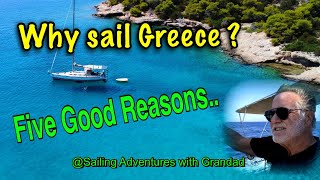 Why Sail Greece Five Good Reasonsand ONE moreEp 12 Sailing AegeanThe Saronic [upl. by Shorter540]